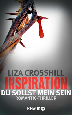 Inspiration – Du sollst mein sein! von Crosshill,  Liza