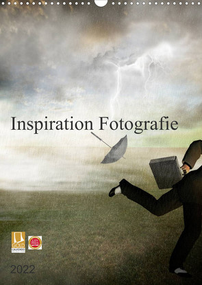 Inspiration Fotografie (Wandkalender 2022 DIN A3 hoch) von Bulian,  Chris