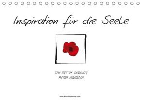 Inspiration für die Seele (Tischkalender 2018 DIN A5 quer) von Heveroch,  Petra