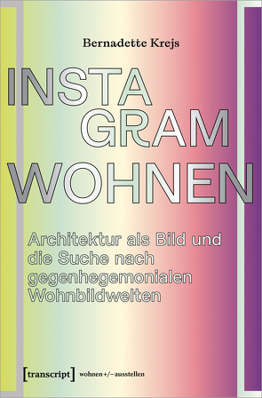 Instagram-Wohnen von Krejs,  Bernadette