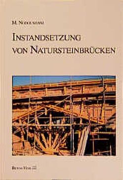 Instandsetzung von Natursteinbrücken von Nodoushani,  Mohammad