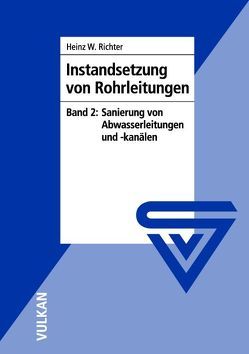 Instandsetzung von Rohrleitungen 2 von Richter,  Heinz W