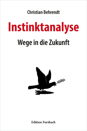 Instinktanalyse von Behrendt,  Christian