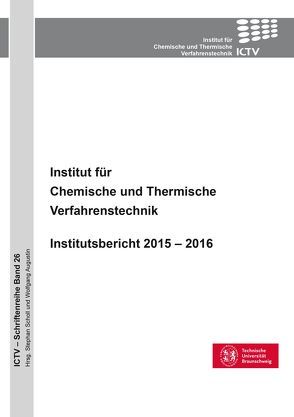 Institut für Chemische und Thermische Verfahrenstechnik (Band 26) von Scholl,  Stephan