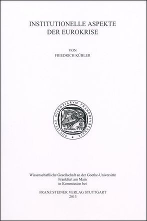 Institutionelle Aspekte der Eurokrise von Kübler,  Friedrich