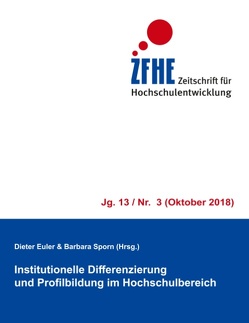 Institutionelle Differenzierung und Profilbildung im Hochschulbereich von Euler,  Dieter, Sporn,  Barbara