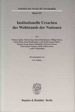 Institutionelle Ursachen des Wohlstands der Nationen. von Vollmer,  Uwe