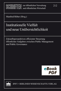 Institutionelle Vielfalt und neue Übersichtlichkeit von Röber,  Manfred