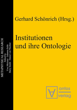 Institutionen und ihre Ontologie von Schönrich,  Gerhard