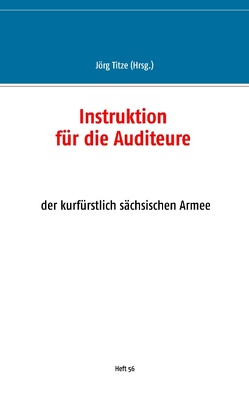 Instruktion für die Auditeure von Titze,  Jörg