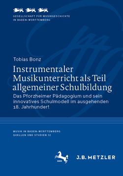 Instrumentaler Musikunterricht als Teil allgemeiner Schulbildung von Bonz,  Tobias