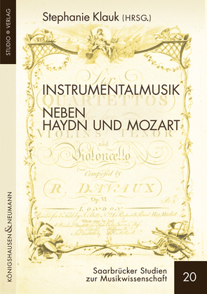 Instrumentalmusik neben Haydn und Mozart von Klauk,  Stephanie