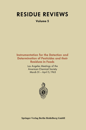 Instrumentation for the Detection and Determination of Pesticides and their Residues in Foods