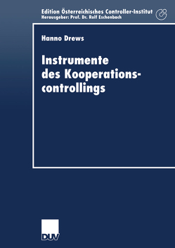 Instrumente des Kooperationscontrollings von Drews,  Hanno Instrumente des Kooperationscontrollings von Drews,  Hanno