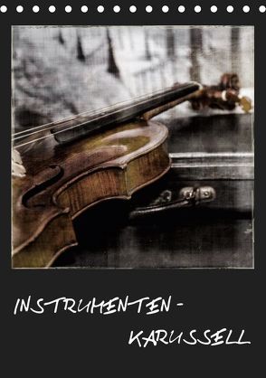 INSTRUMENTEN – KARUSSELL (Tischkalender 2019 DIN A5 hoch) von aplowski,  andrea