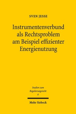 Instrumentenverbund als Rechtsproblem am Beispiel effizienter Energienutzung von Jesse,  Sven