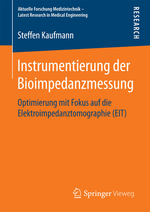 Instrumentierung der Bioimpedanzmessung von Kaufmann,  Steffen