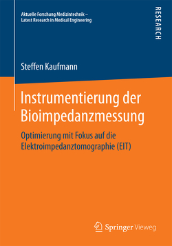 Instrumentierung der Bioimpedanzmessung von Kaufmann,  Steffen Instrumentierung der Bioimpedanzmessung von Kaufmann,  Steffen