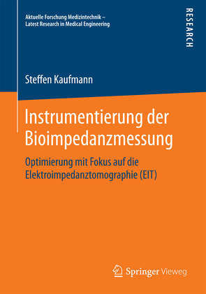 Instrumentierung der Bioimpedanzmessung von Kaufmann,  Steffen