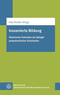 Inszenierte Bildung von Richter,  Anja