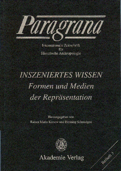 Inszeniertes Wissen von Kiesow,  Rainer Maria, Schmidgen,  Henning