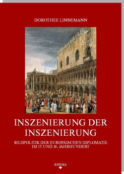 Inszenierung der Inszenierung von Linnemann,  Dorothee