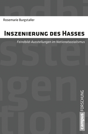 Inszenierung des Hasses von Burgstaller,  Rosemarie