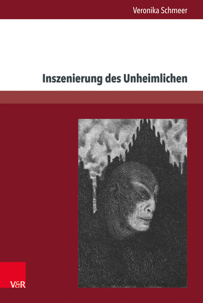 Inszenierung des Unheimlichen von Schmeer,  Veronika