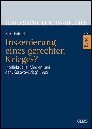 Inszenierung eines gerechten Krieges? von Gritsch,  Kurt