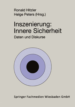 Inszenierung: Innere Sicherheit von Hitzler,  Ronald, Peters,  Helge