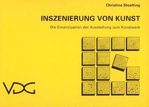 Inszenierung von Kunst von Stoelting,  Christina