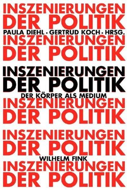 Inszenierungen der Politik von Diehl,  Paula, Koch,  Gertrud