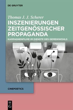 Inszenierungen zeitgenössischer Propaganda von Scherer,  Thomas