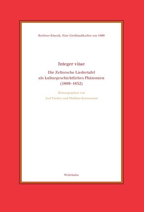 Integer vitae von Fischer,  Axel, Kornemann,  Matthias