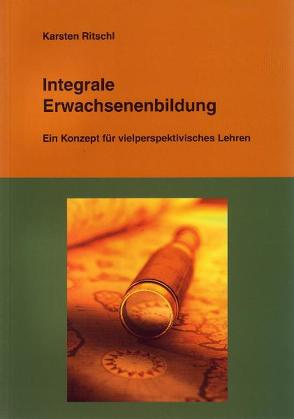 Integrale Erwachsenenbildung von Ritschl,  Karsten