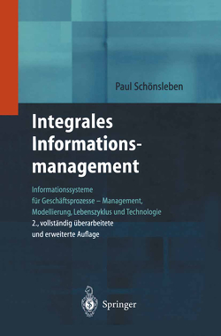 Integrales Informationsmanagement von Schönsleben,  Paul