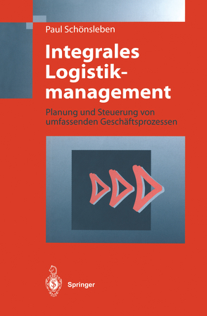 Integrales Logistikmanagement von Schönsleben,  Paul