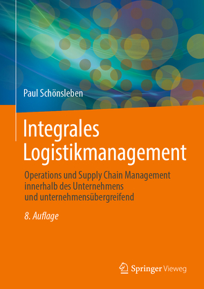 Integrales Logistikmanagement von Schönsleben,  Paul