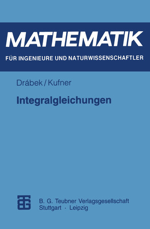 Integralgleichungen von Drabek,  Pavel, Kufner,  Alois