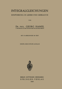 Integralgleichungen von Hamel,  Georg