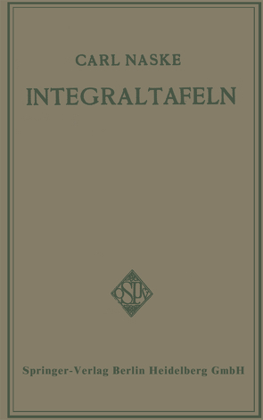 Integraltafeln von Naske,  Carl