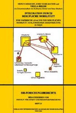 Integration durch berufliche Mobilität? von Demel,  K, Fassmann,  H, Kohlbacher,  J, Reeger,  U, Stacher,  I