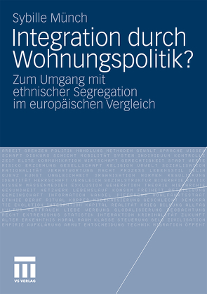 Integration durch Wohnungspolitik? von Münch,  Sybille