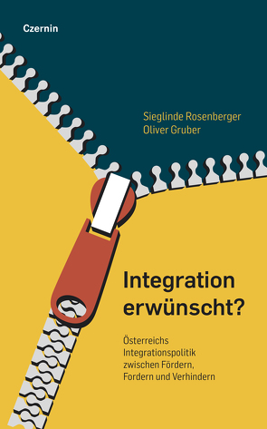 Integration erwünscht? von Gruber,  Oliver, Rosenberger,  Sieglinde