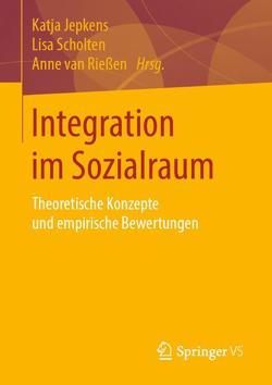 Integration im Sozialraum von Jepkens,  Katja, Scholten,  Lisa, van Rießen,  Anne