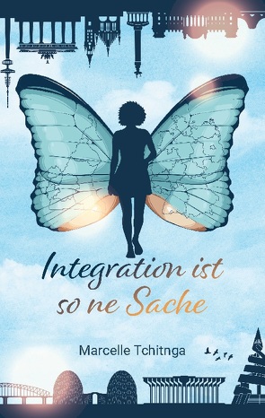 Integration ist so ne Sache von Tchitnga,  Marcelle