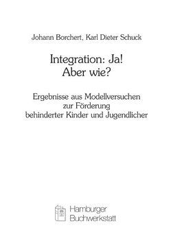 Integration: Ja! Aber wie? von Borchert,  Johann, Rath,  Waltraut, Schuck,  Karl D