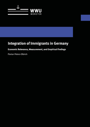 Integration of Immigrants in Germany von Peters-Olbrich,  Florian