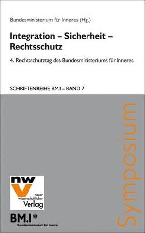 Integration – Sicherheit – Rechtsschutz von Bundesministerium für Inneres