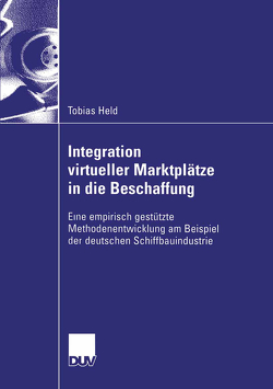 Integration virtueller Marktplätze in die Beschaffung von Held,  Tobias